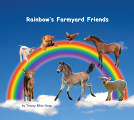 Rainbow's Farmyard Friends by Tracey Elliot-Reep - Front Cover