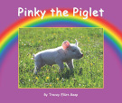 Rainbow's Farmyard Friends by Tracey Elliot-Reep -Pinky the Piglet